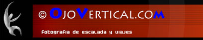 OjoVertical.com  --  Fotograf&iacute;a de escalada y viajes.. Climbing and travel photography..
